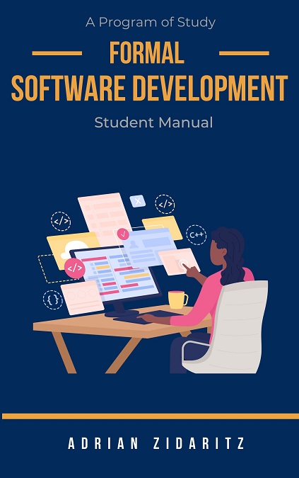 Adrian Zidaritz - Formal Software Student Manual